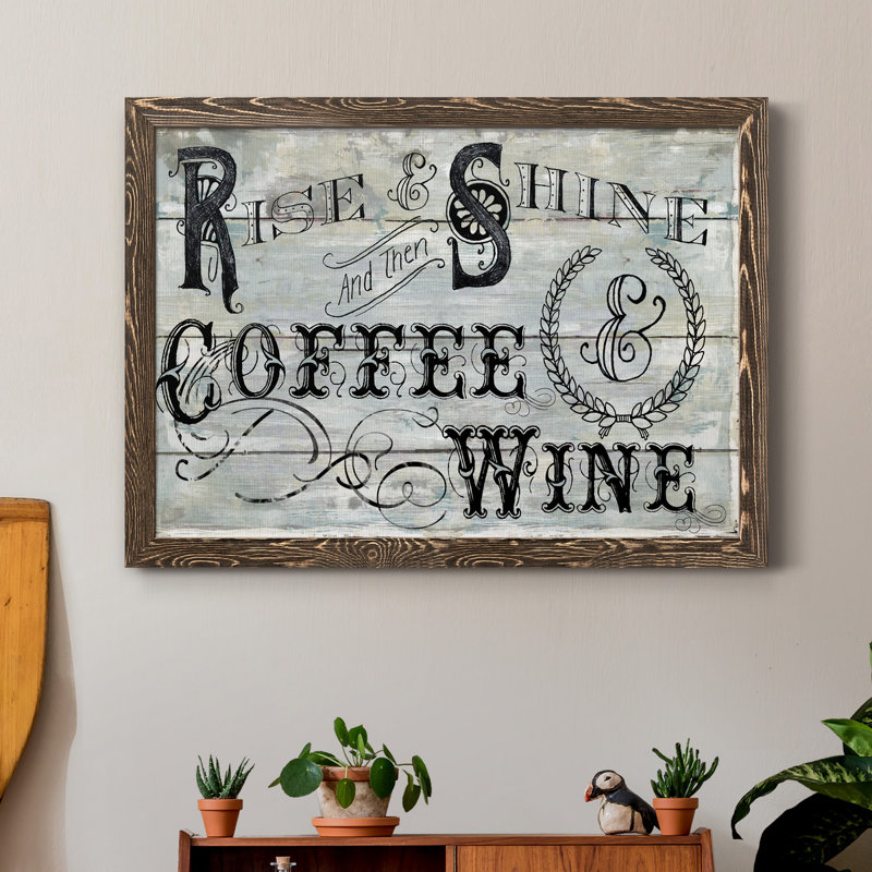 «Rise Shine Wine», reproduction d'art textuel sur toile, H 31,5 po x l 23,5 po x P 1,5 po, Noyer