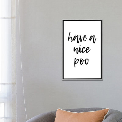 " Have A Nice Poo " by Pixy Paper