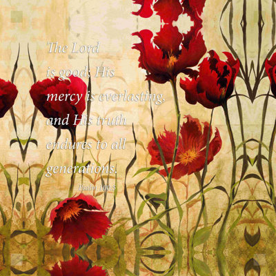 «Lord Is Good Floral»