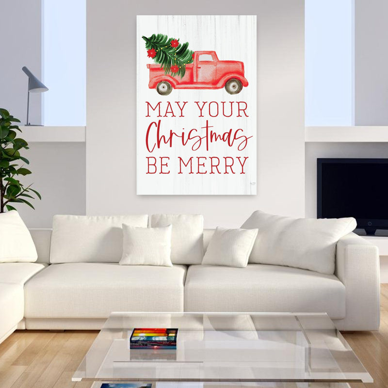 May Your Christmas Be Merry, H 48 po x l 32 po