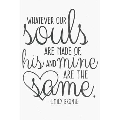 " Whatever Our Souls "