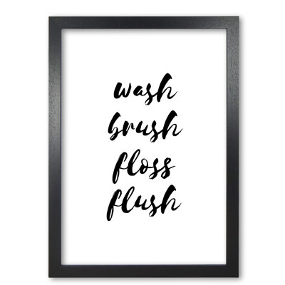 Wash Brush Floss Flush - Print