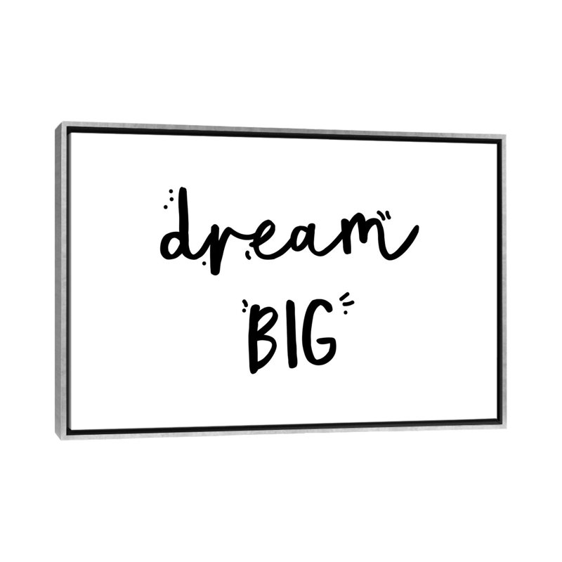«Dream Big», reproduction d'art textuel, H 26 po x l 40 po x 1,5 po, Toile avec cadre argenté, Pas de tapis