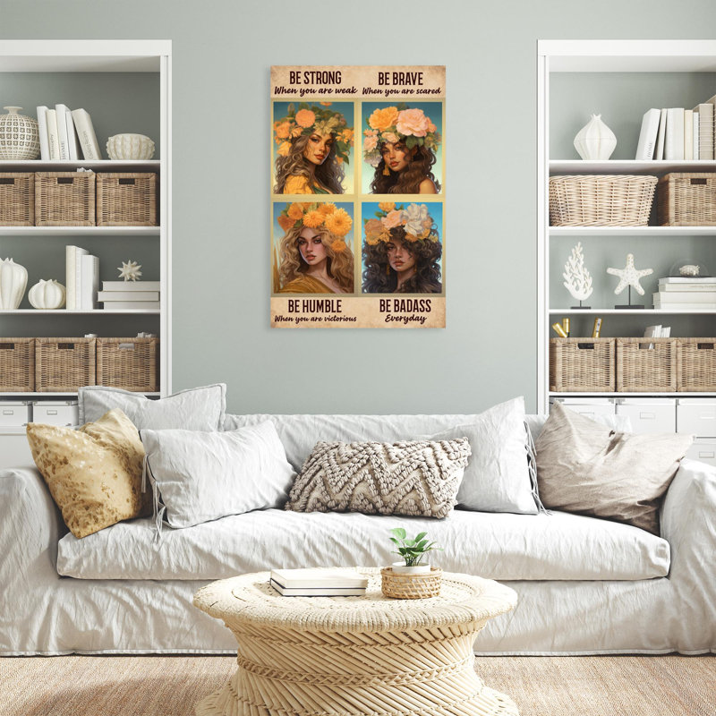 " Woman Be Strong Be Brave ", H 36 po x l 24 po x P 1,25 po
