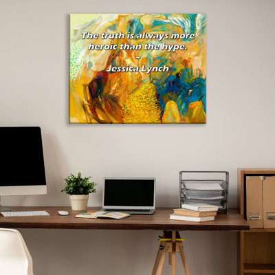 Artsy Quote "The truth is always more heroic than the hype." By Jessica Lynch Gallery Wrapped Canvas