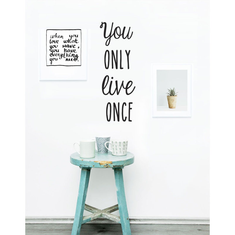 Décalcomanie murale "you only live"