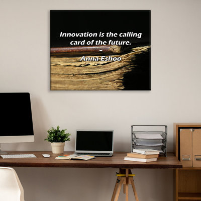 Artsy Quote "Innovation is the calling card of the future." By   Gallery Wrapped Canvas