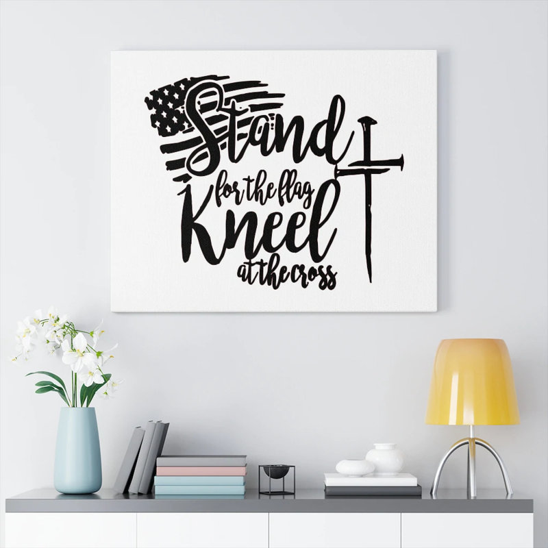 Stand For The Flag, Kneel At The Cross - Wrapped Canvas Print, 28cm H x 36cm W