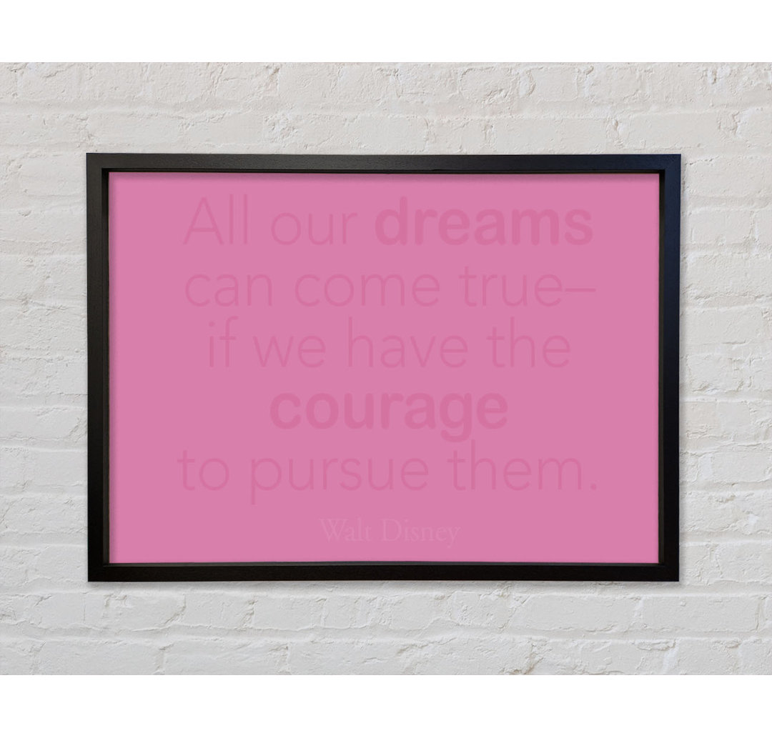 Walt Disney All Our Dreams - Einzelner Bilderrahmen Typografie auf Leinwand