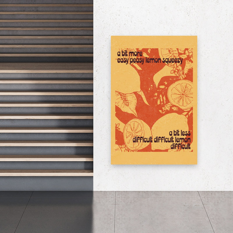 «Easy Peasy Lemon Squeezy», impression d'art rétro moderne sur un fruit rustique, H 60 po x l 40 po