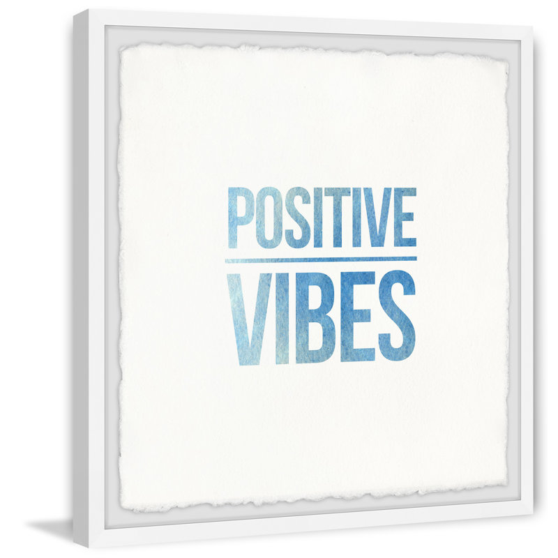 Impression d’art textuel sur papier "positive vibes", H 18 po x l 18 po x P 1,5 po