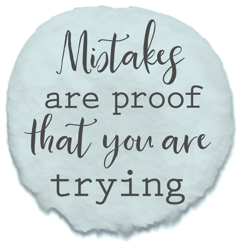 Mistakes Are Proof - Wrapped Canvas Print, 30cm H x 30cm W x 3.8cm D