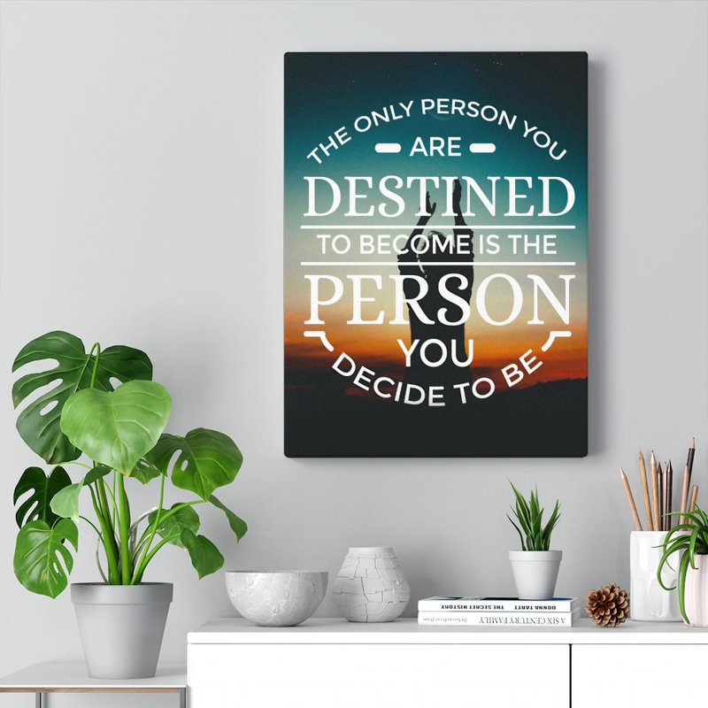 The Only Person Motivational Verse - Wrapped Canvas Print, 41cm H x 30cm W