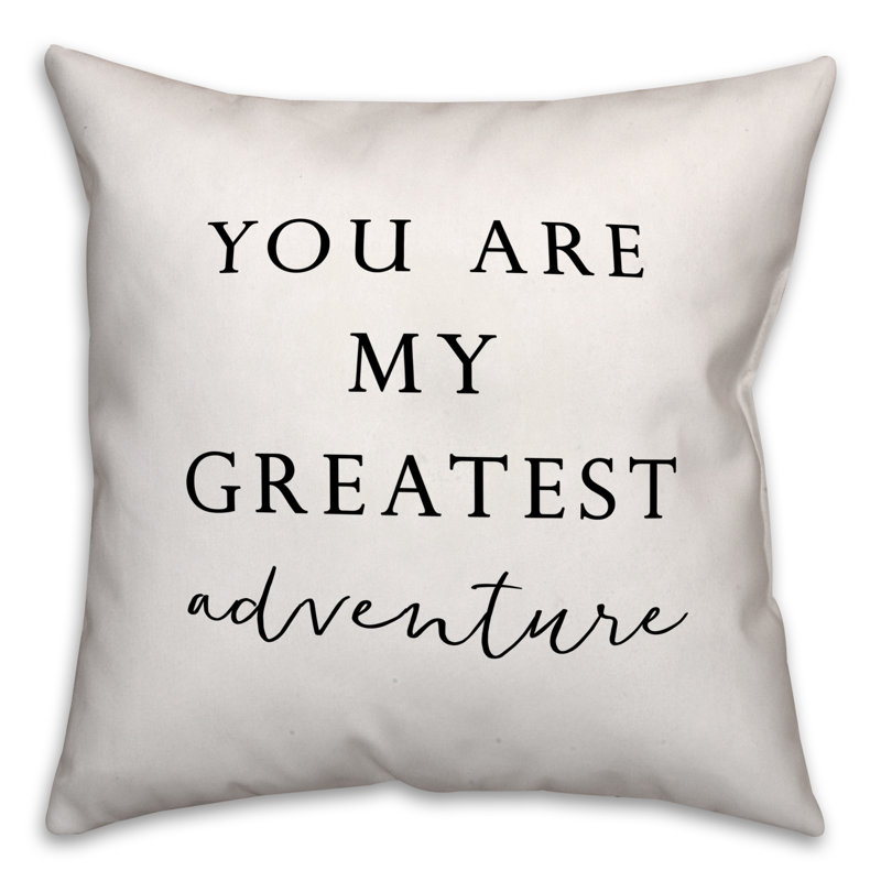 Coussin You You Are My Greatest Adventure