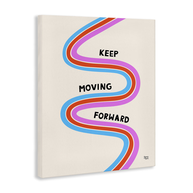 Keep Moving Forward Canvas Wall Art by Jessica Beck, 40" H x 30" W