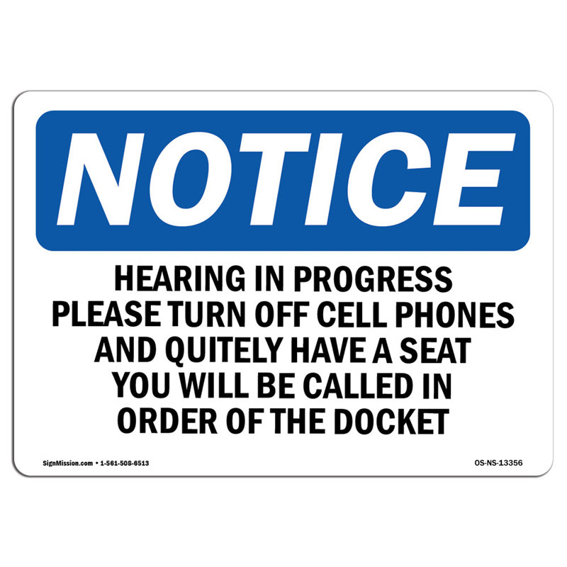 Hearing in Progress Please Turn off Cell Sign