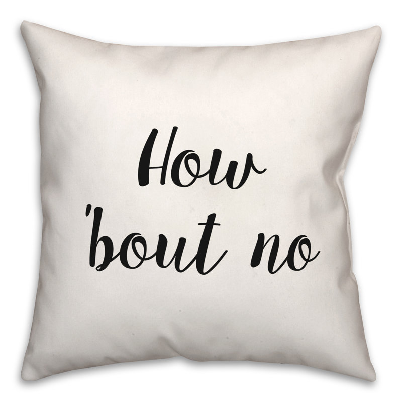 Coussin décoratif noir et blanc «How Bout No»