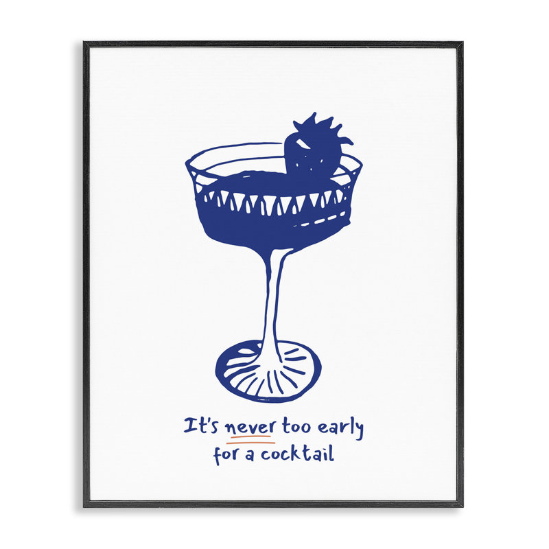 «Never Too Early For Cocktail», estampe numérique encadrée, design par lettré et doublé, H 30 po x l 24 po