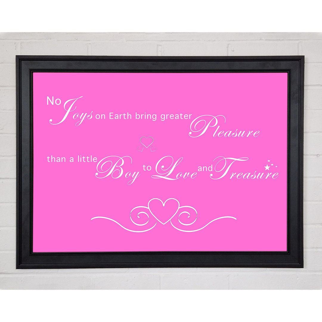 Gerahmtes Poster Kinderzimmer Zitat No Joys On Earth Bring Pleasure in Rosa 10549