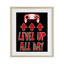 «Level Up All Day Gamer», reproduction encadrée sous verre, conception de Marcus Prime-2139809674-2139809679
