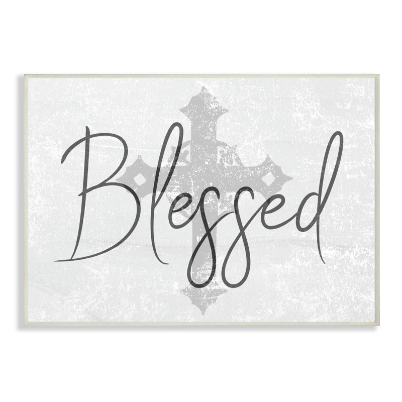 «Blessed with Holy Cross Wood Texture» par Daphne Polselli, reproduction d'impression sur bois, Plaque murale