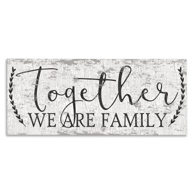 Country Distressed Together We Are a Family by Dee Dee - Textual Art Print -  Stupell Industries, ab-169_cn_13x30