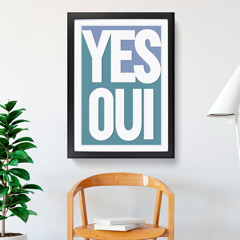 Yes Oui - Picture Frame Typography, Black, 90cm H x 65cm W x 2cm D