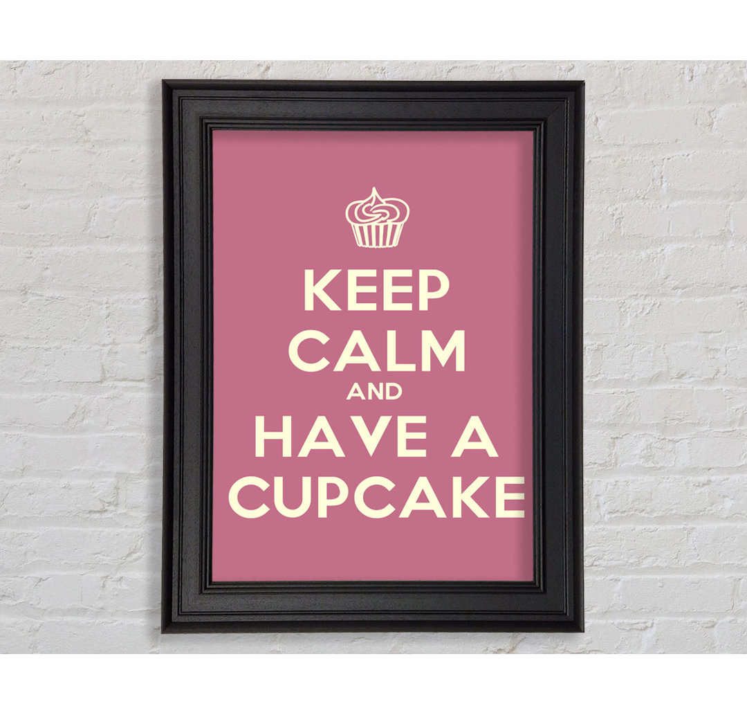 Küche Zitat Keep Calm Cupcake Pink Gerahmter Druck