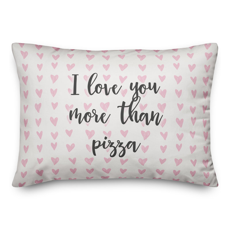  Coussin I Love You More Than Pizza