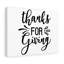 Thanks For Giving - Wrapped Canvas Print