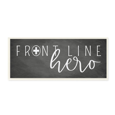 " Front Line Hero Phrase Health Care Appreciation "