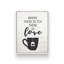 «Where There is Tea» par Art texturé-1662586737-1662586736-1662586734