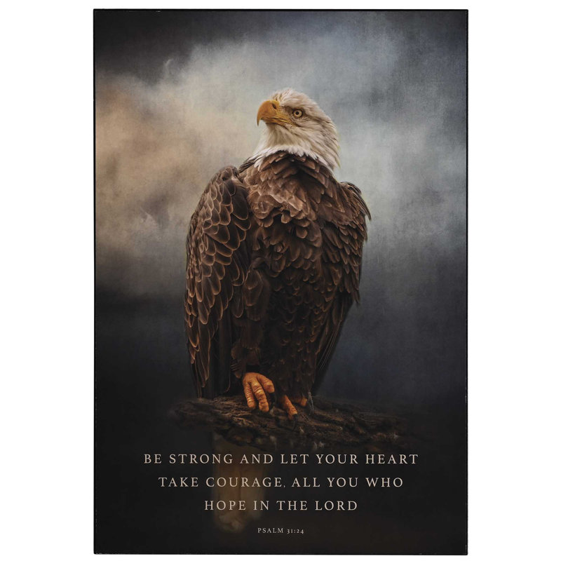 Wall Plaque Eagle Be Strong And 11x16