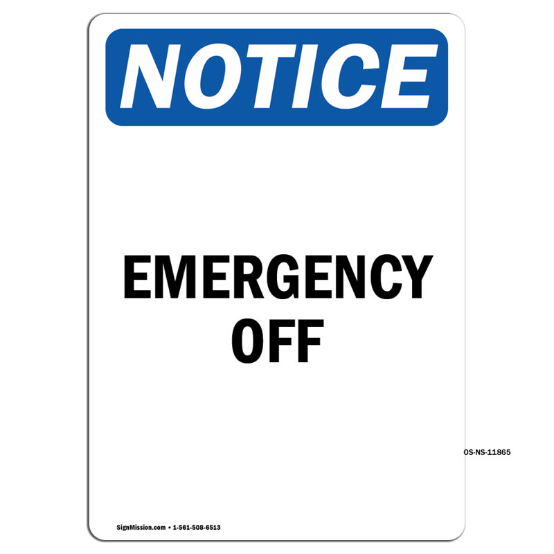 Notice Emergency off Sign