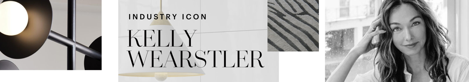 Kelly Wearstler Collaborations