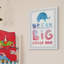 Criswell «Dream Big Little One II», reproduction encadrée-1848602379