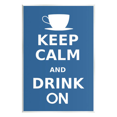 «Keep Calm & Drink On Coffee Cup» par Marcus Jules