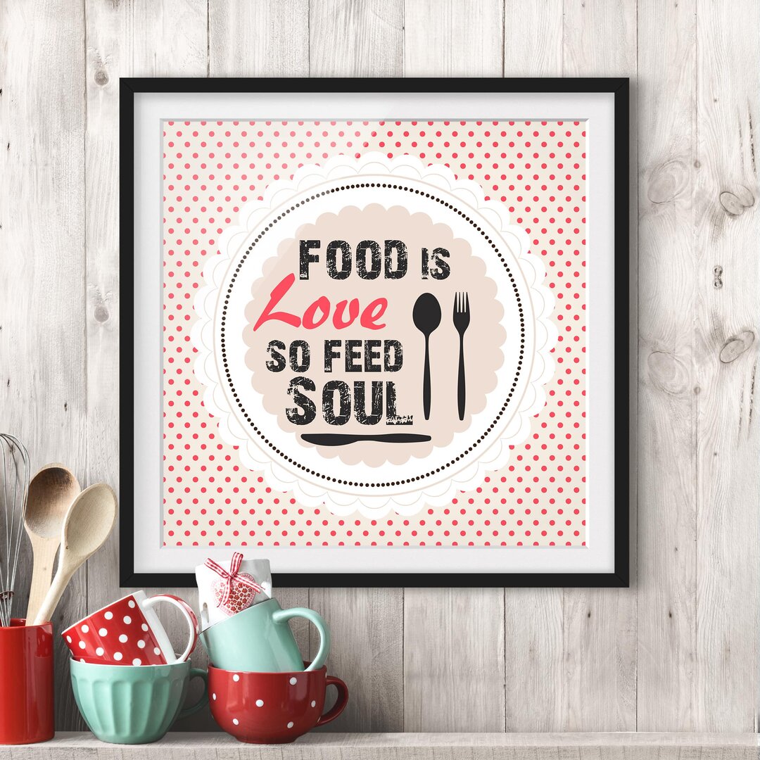 Gerahmtes Poster Nr. KA27 Food is Love