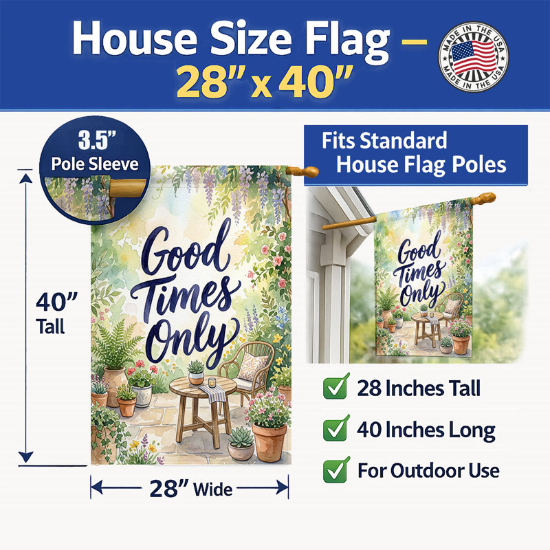Drapeau Good House Only Welcome House, House Size, Good Times Only