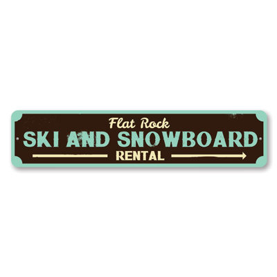 Ski & Snowboard Rental Custom Aluminum Sign