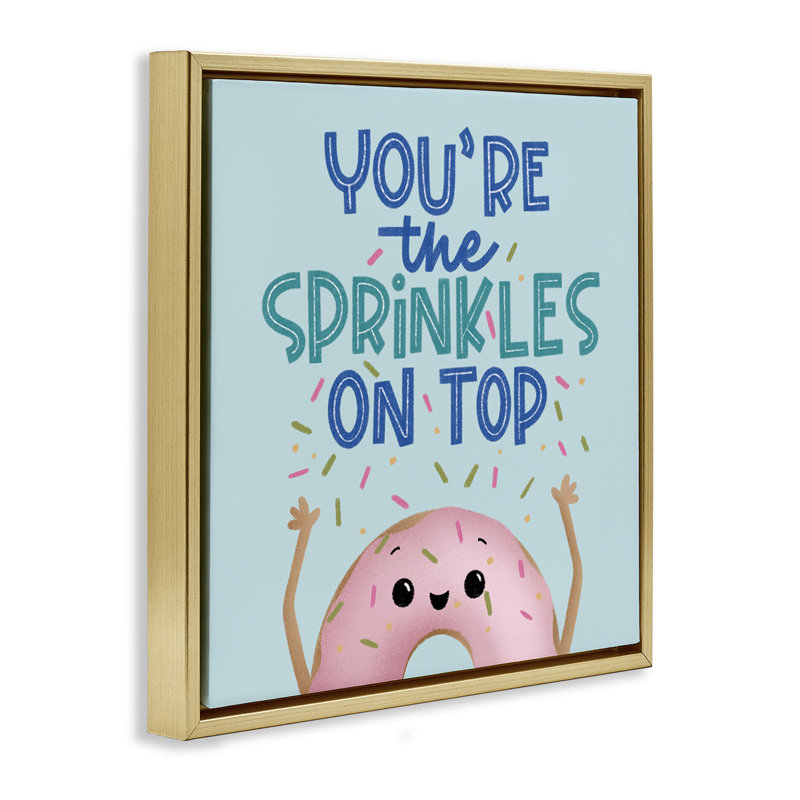 Vous êtes le cadre flottant Sprinkles On, par Sarah Hickman, H 25 po x l 25 po, Cadre flottant métallique doré