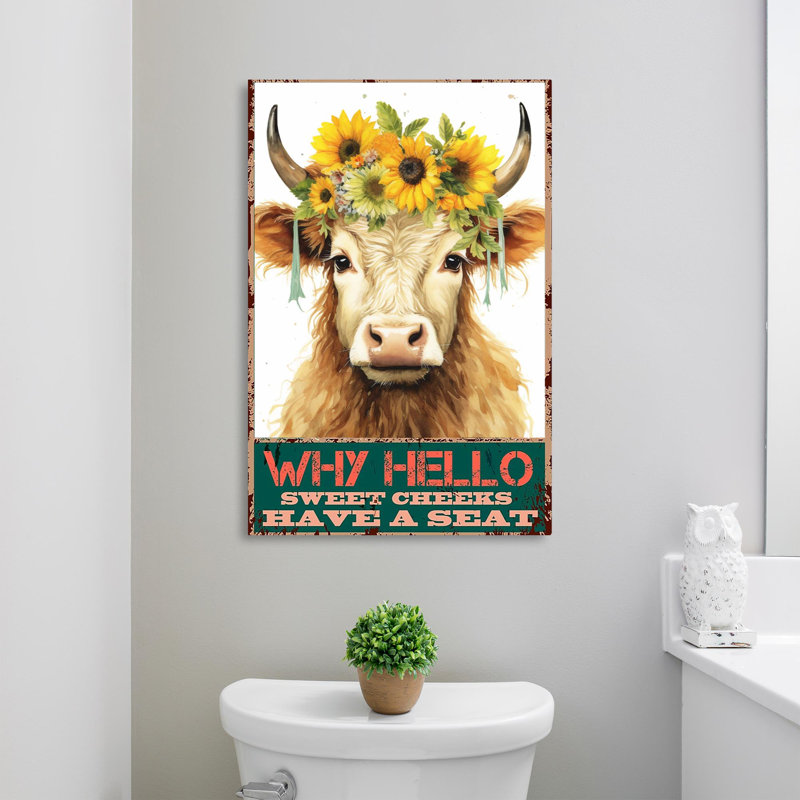 " Cow Why Hello Sweet Cheeks ", 14" H x 11" W x 1.25" D