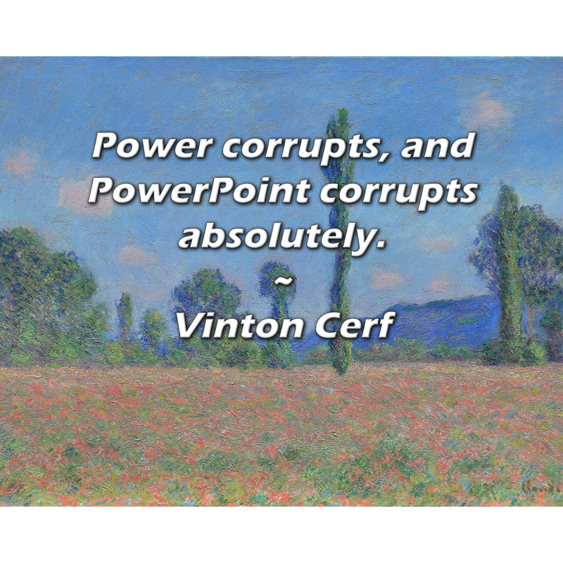 Ebern Designs Gallery Wrapped Canvas By Vinton Cerf: "Power corrupts, and PowerPoint corrupts absolut
