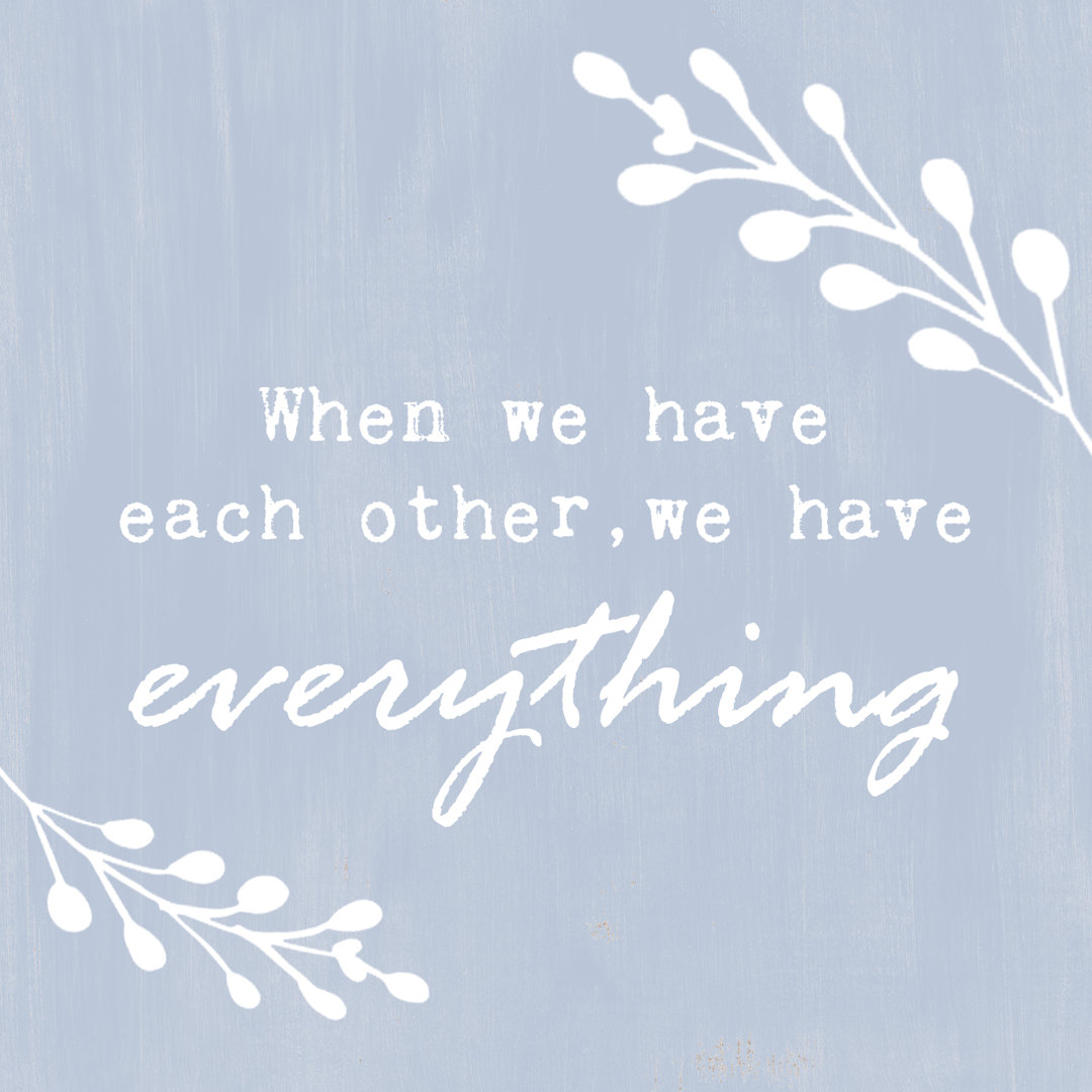 When We Have Each Other 2 - Wrapped Canvas Print