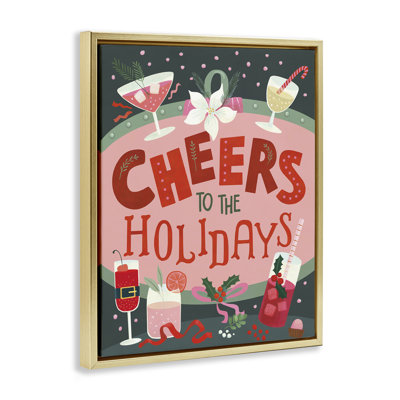 «Cheers Festive Holiday Drinks», art mural encadré sur toile flottante, design par Laura Watson