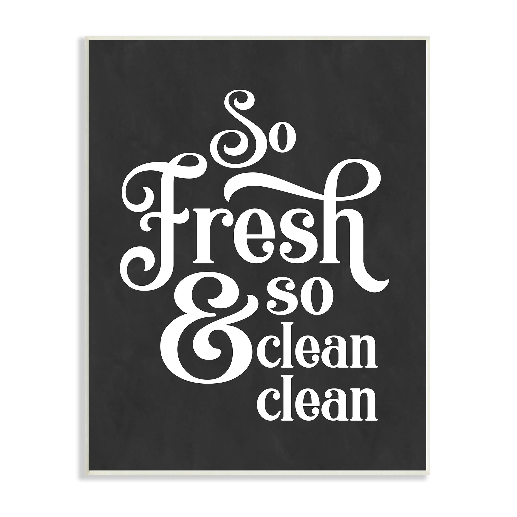 So fresh and so clean clean printable sign