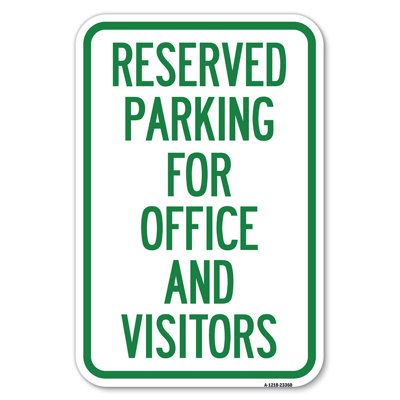 Parking Sign Reserved Parking For Office And Visitors/23360