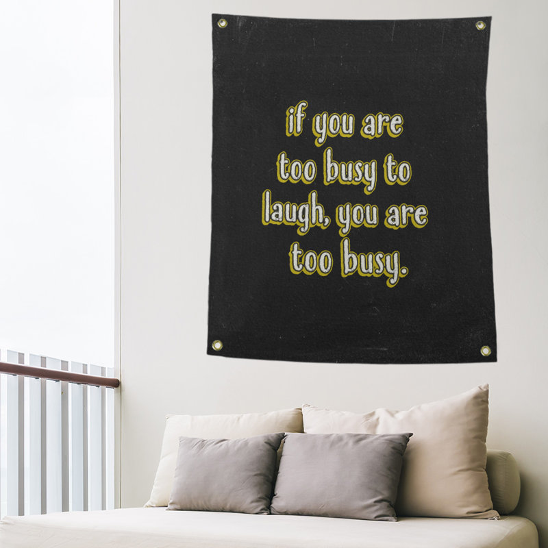 Tapisserie tableau noir en polyester «Make Time for Laughter», H 59 pi x l 50 po, Jaune