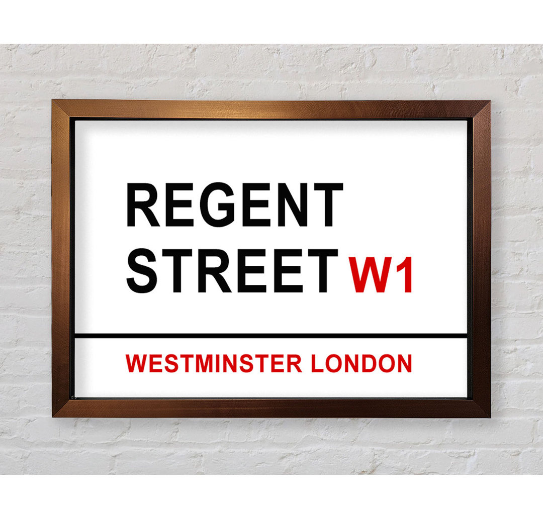 Regent Street Signs - Einzelne Bilderrahmen Kunstdrucke