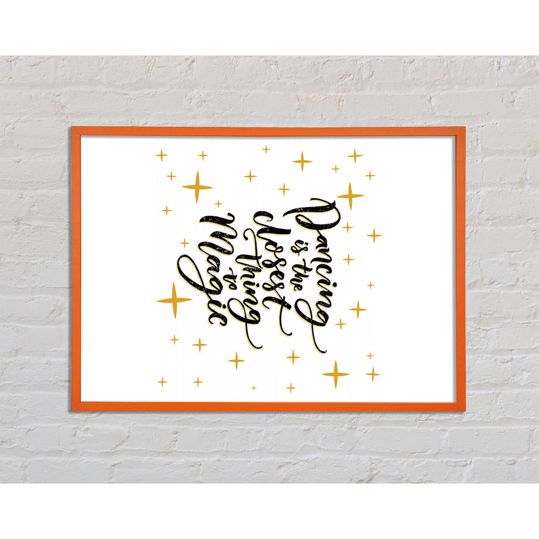 Dancing Is The Closest Thing - Single Picture Frame Typography